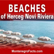 Beaches of Herceg Novi Riviera