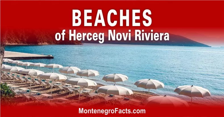 Beaches of Herceg Novi Riviera