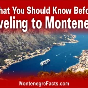 You Should Know Before Visiting Montenegro
