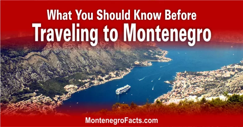 You Should Know Before Visiting Montenegro