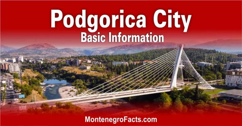 Knowing Podgorica, Basic Information