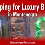 Shopping for Luxury Brands in Montenegro