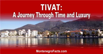 Tivat: A Journey Through Time and Luxury