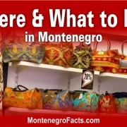 Where and What to Buy in Montenegro