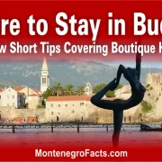 Where to Stay in Budva? Short Tips